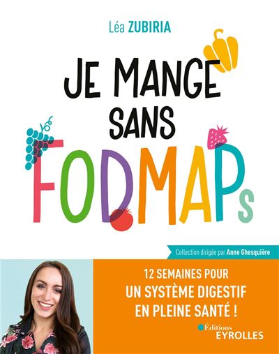 Je mange sans Fodmaps - Microbiote intestinal - Nahibu